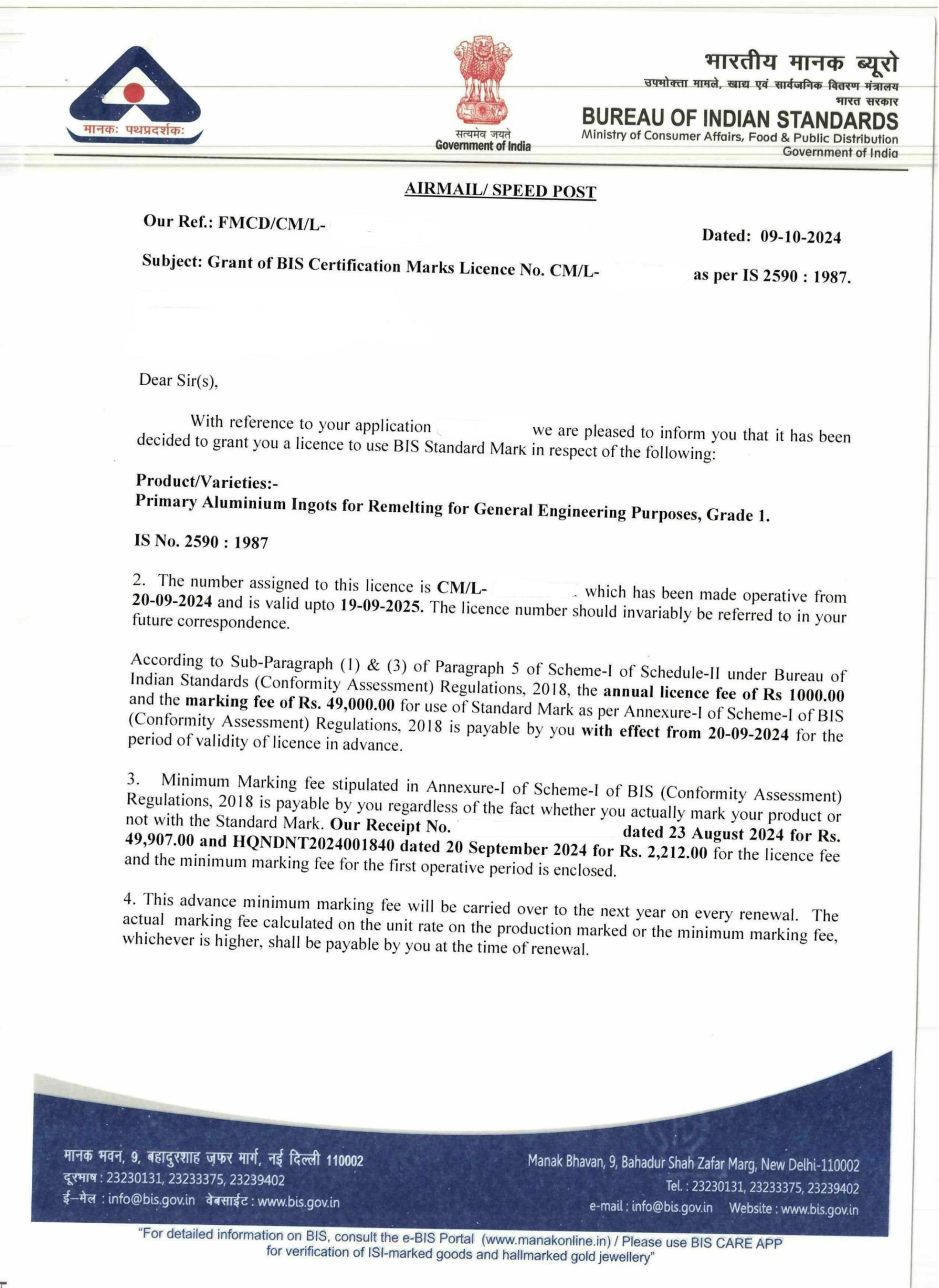 BIS Certificate Grant Letter successfully obtained for Primary aluminium ingots for remelting for general engineering purpose under IS 2590:1987 with expert assistance from Sun Certifications India.