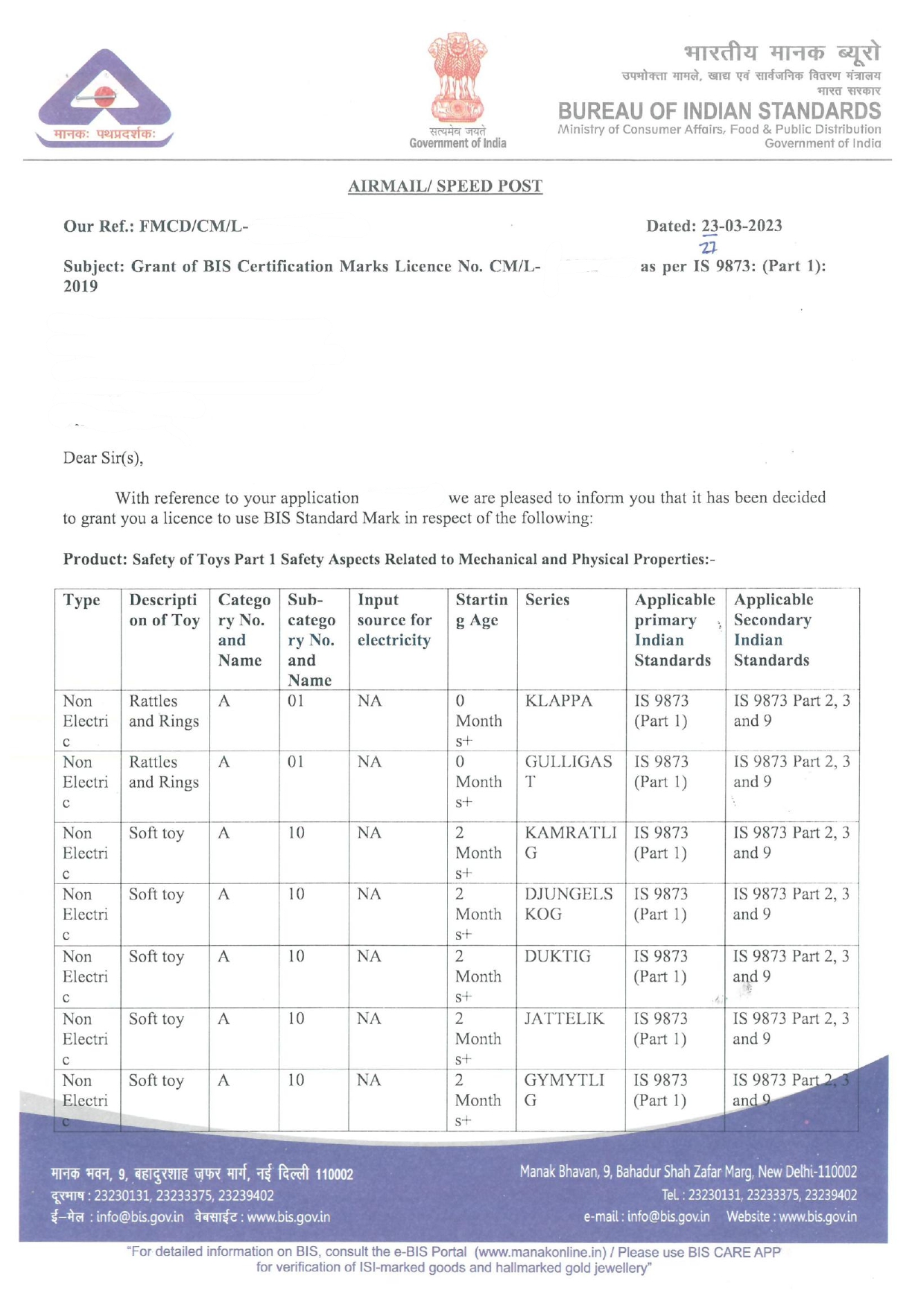 BIS License Grant Letter successfully obtained for Safety of Toys Part I Safety Aspects Related to Mechanical and Physical Properties under IS 9873 (Part 1):2018 for foreign manufacturer with expert assistance from Sun Certifications India.