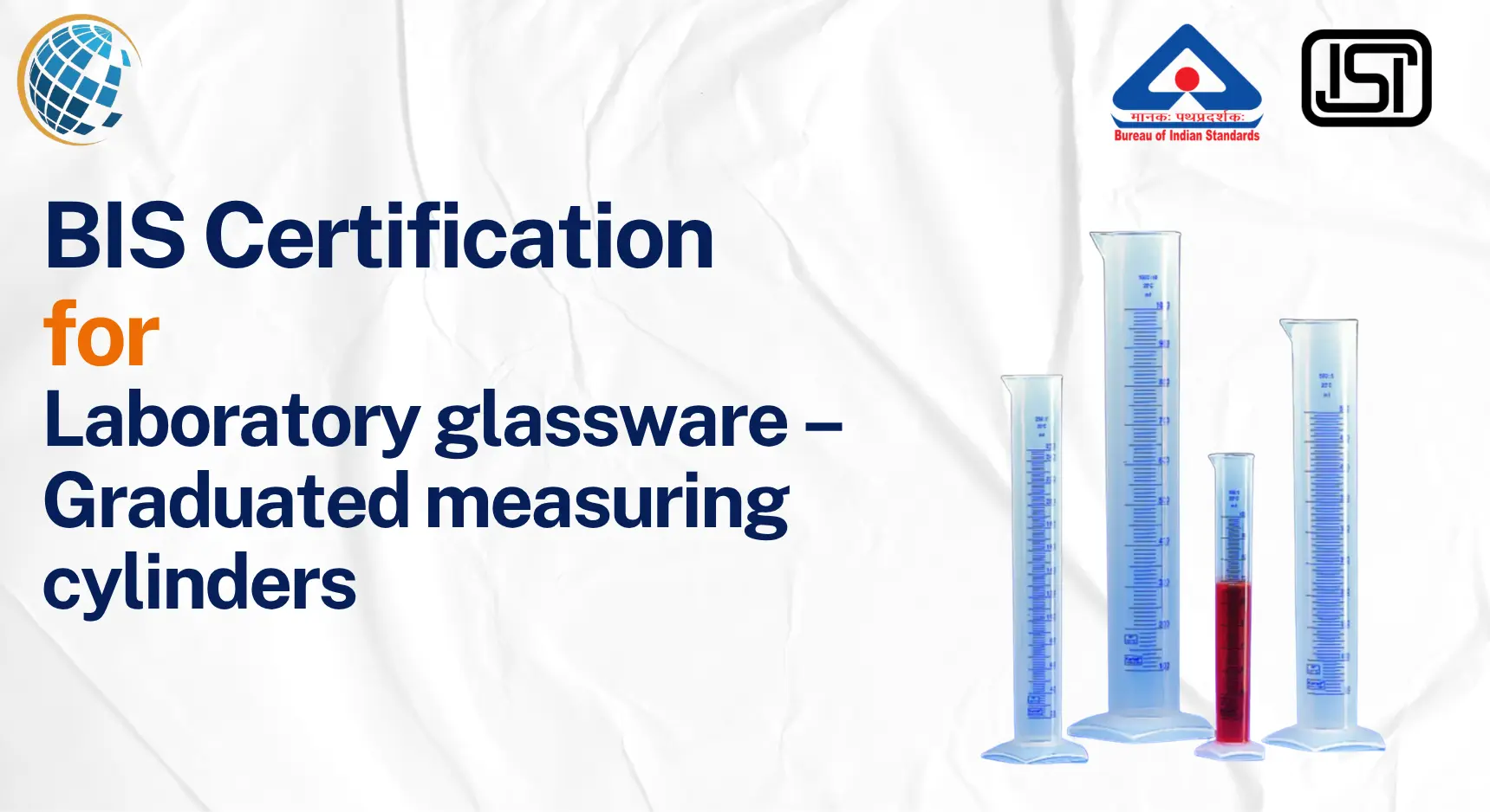 BIS License for Graduated Measuring Cylinders - IS 878:2008 BIS Certificate for Graduated Measuring Cylinders - IS 878:2008 BIS Certification