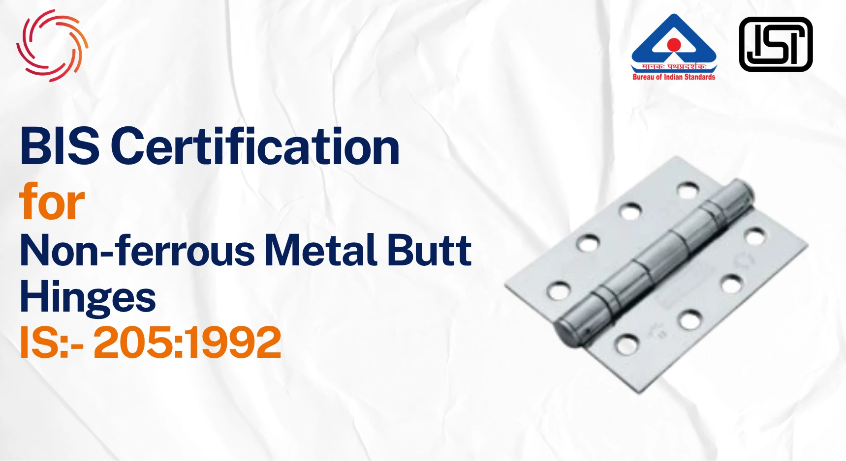 Non Ferrous Metal Butt Hinges - IS 205:1992 Non Ferrous Metal Butt Hinges - IS 205:1992