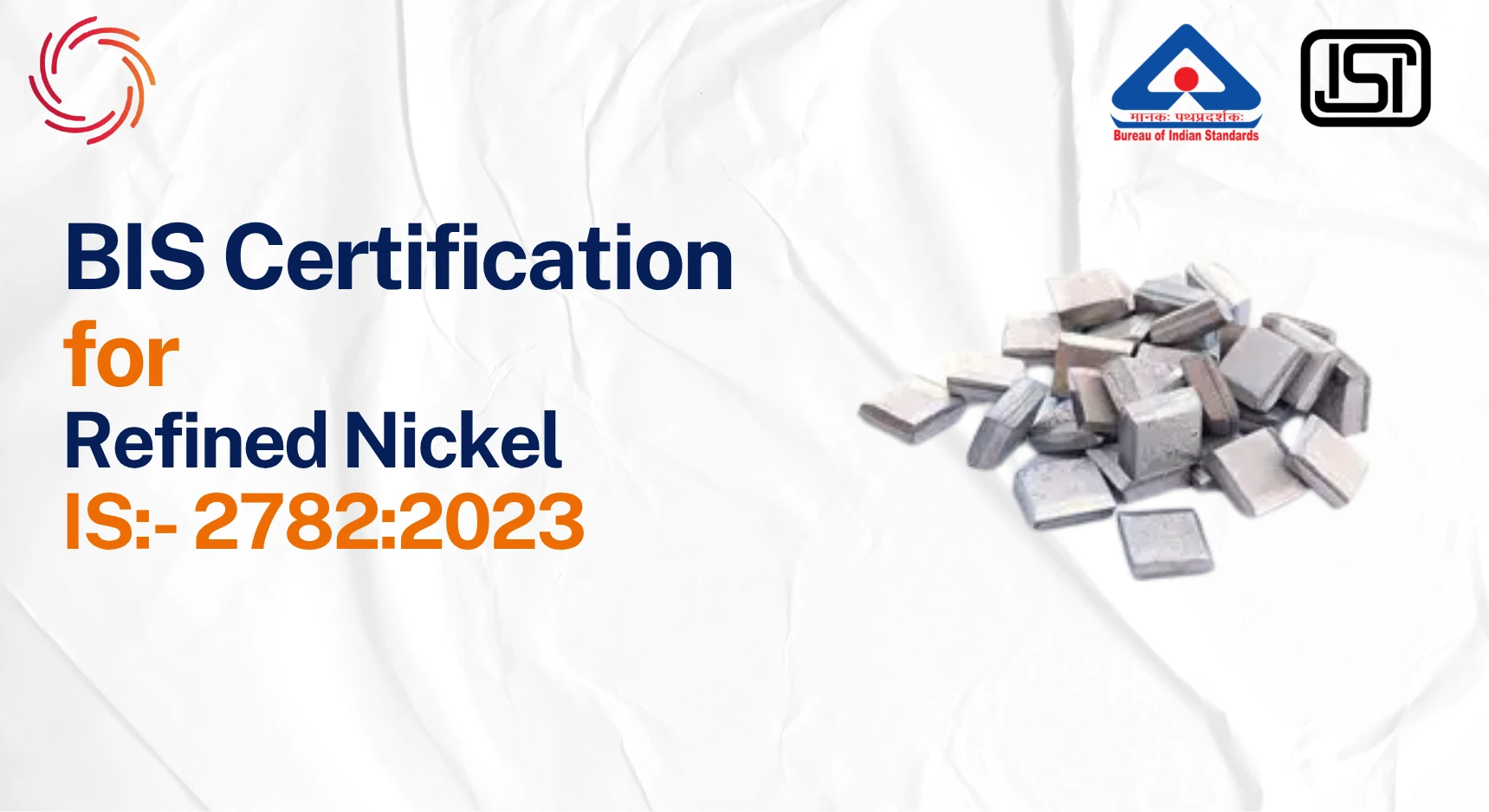 Refined Nickel - IS 2782:2023 Refined Nickel - IS 2782:2023