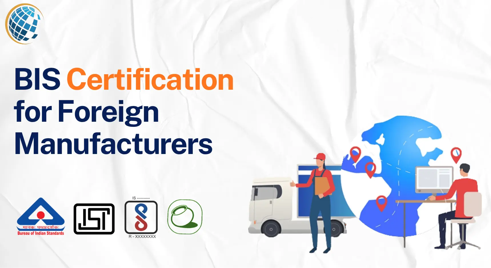 BIS Certification for Foreign Manufacturers